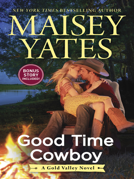 Title details for Good Time Cowboy / Good Time Cowboy / Hard Riding Cowboy by Maisey Yates - Available